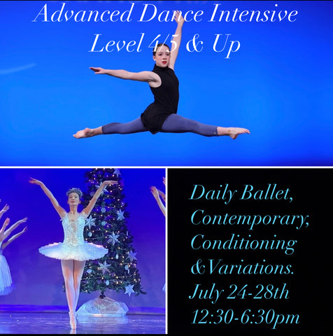 4. Advanced Summer Dance Intensive Camp: July 24-28th